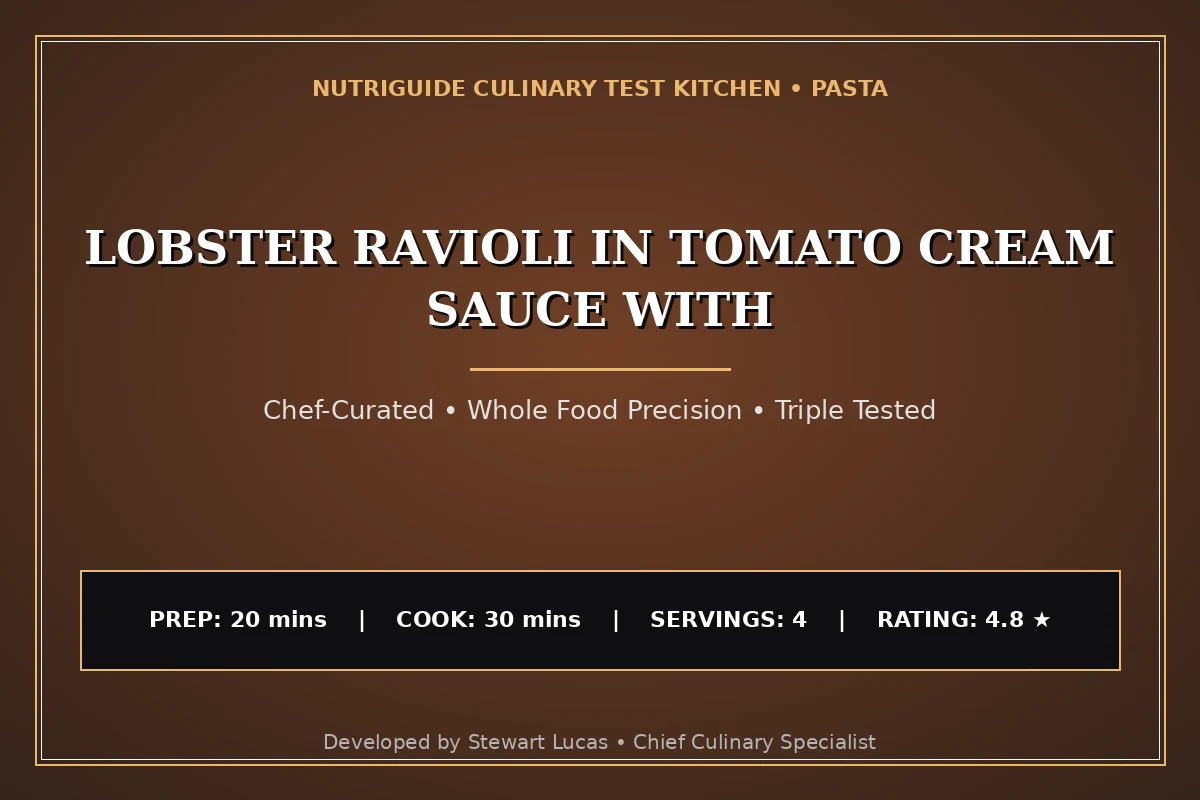 Lobster Ravioli In Tomato Cream Sauce With