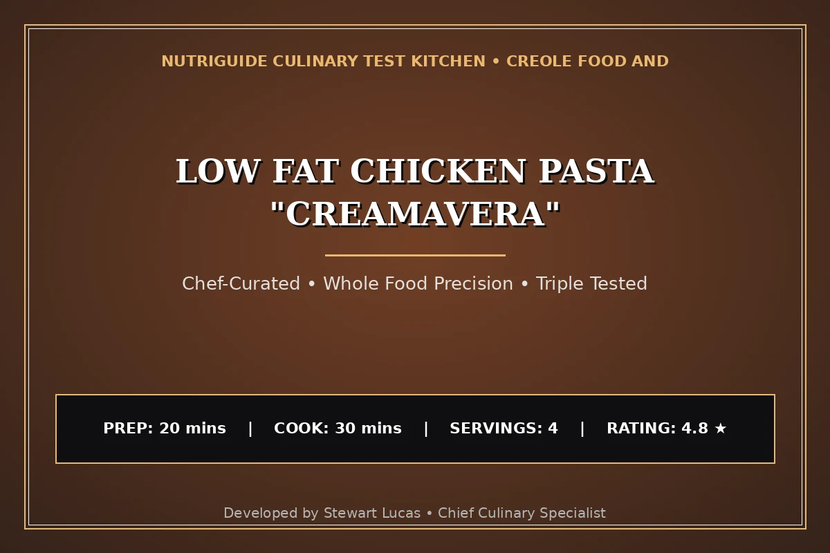Low Fat Chicken Pasta "Creamavera"