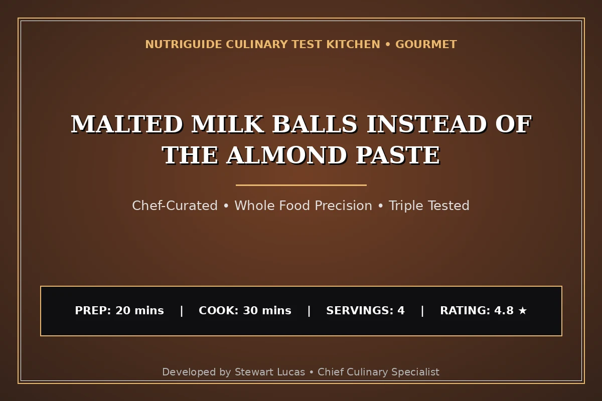 Malted Milk Balls Instead Of The Almond Paste
