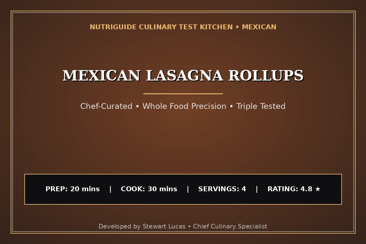 Mexican Lasagna Rollups