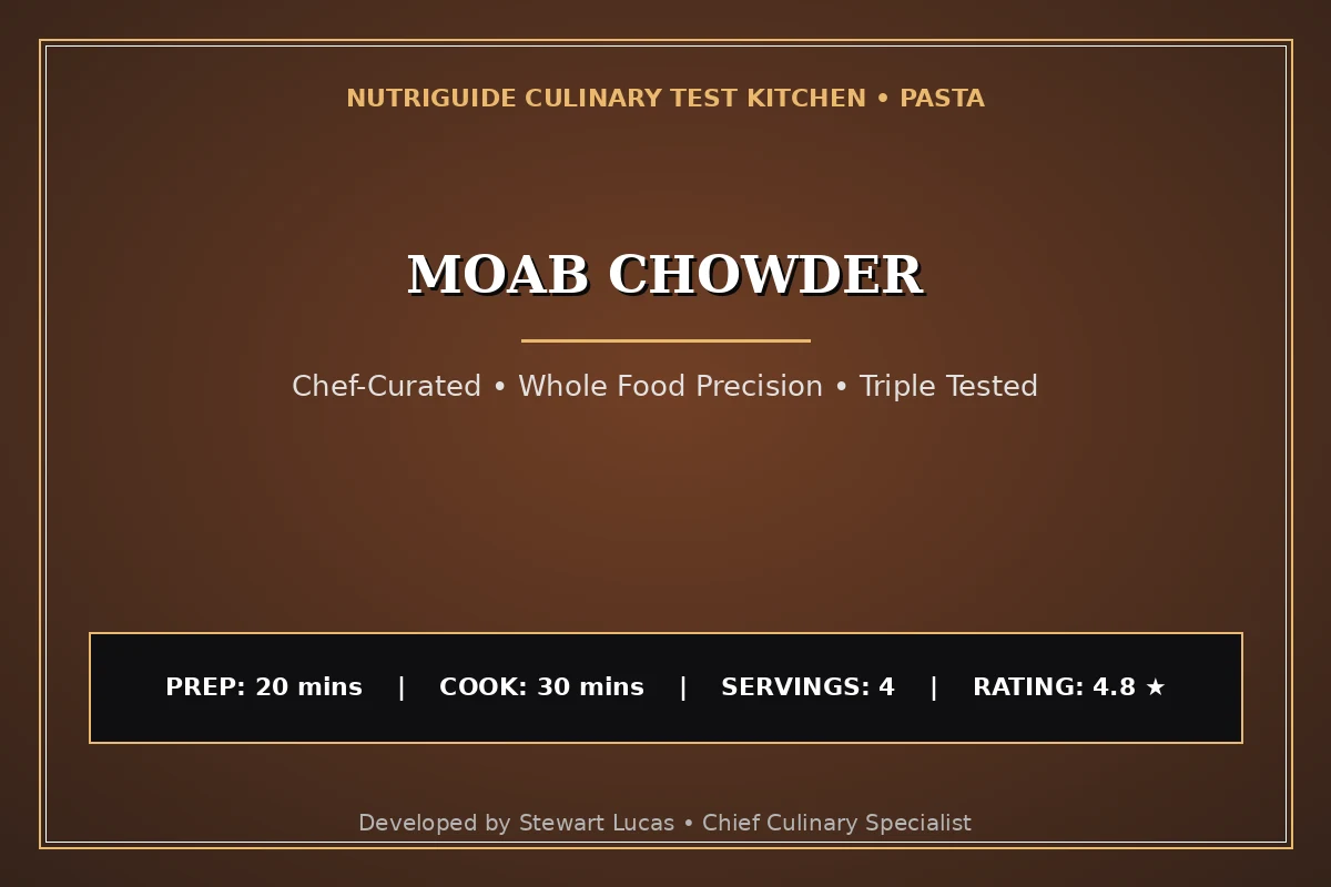 Moab Chowder