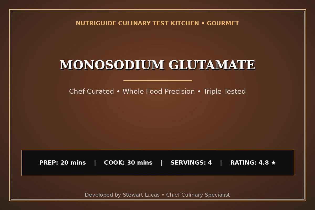 Monosodium Glutamate