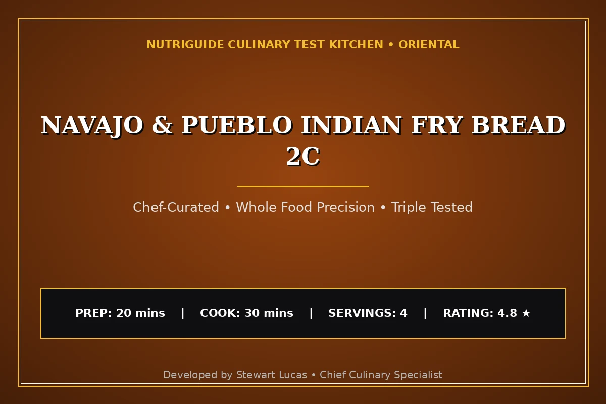 Navajo & Pueblo Indian Fry Bread 2C