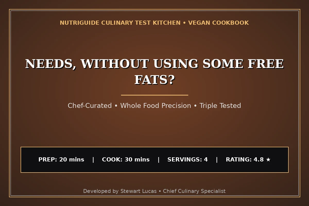 Needs, Without Using Some Free Fats?