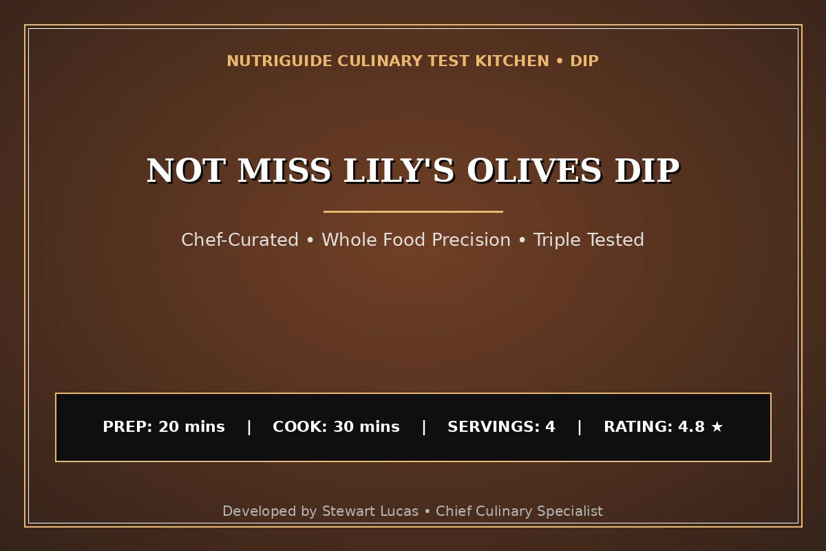 Not Miss Lily'S Olives Dip