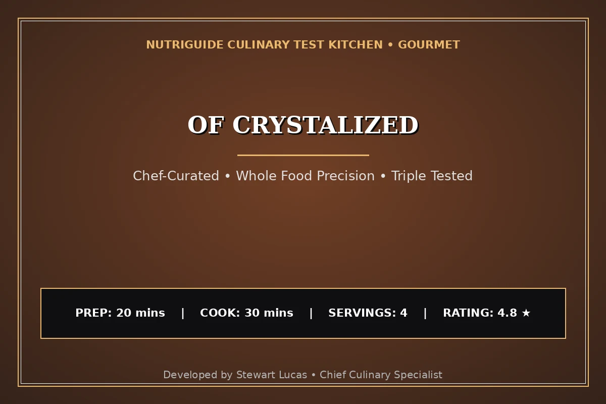 Of Crystalized