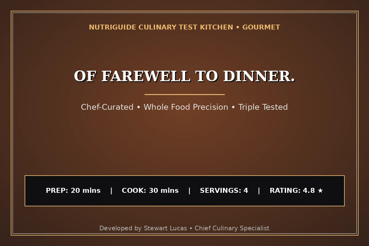 Of Farewell To Dinner.