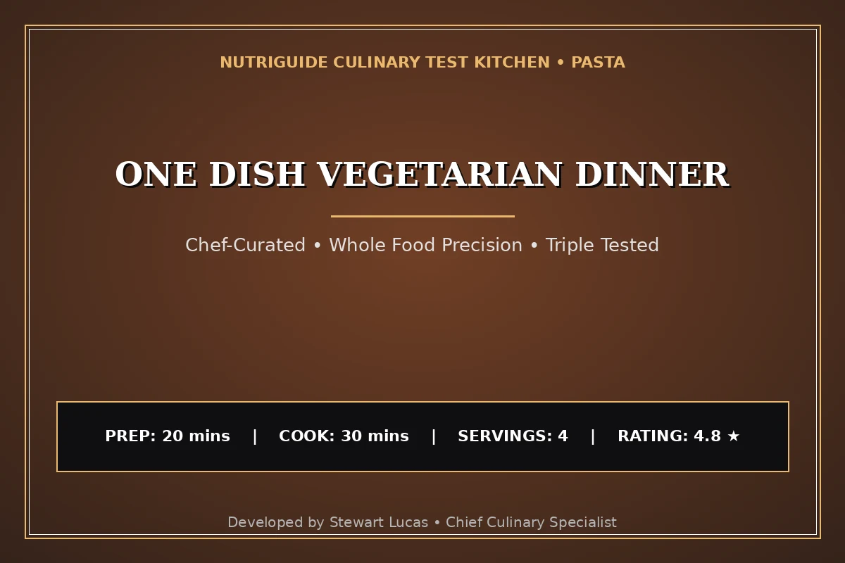 One Dish Vegetarian Dinner