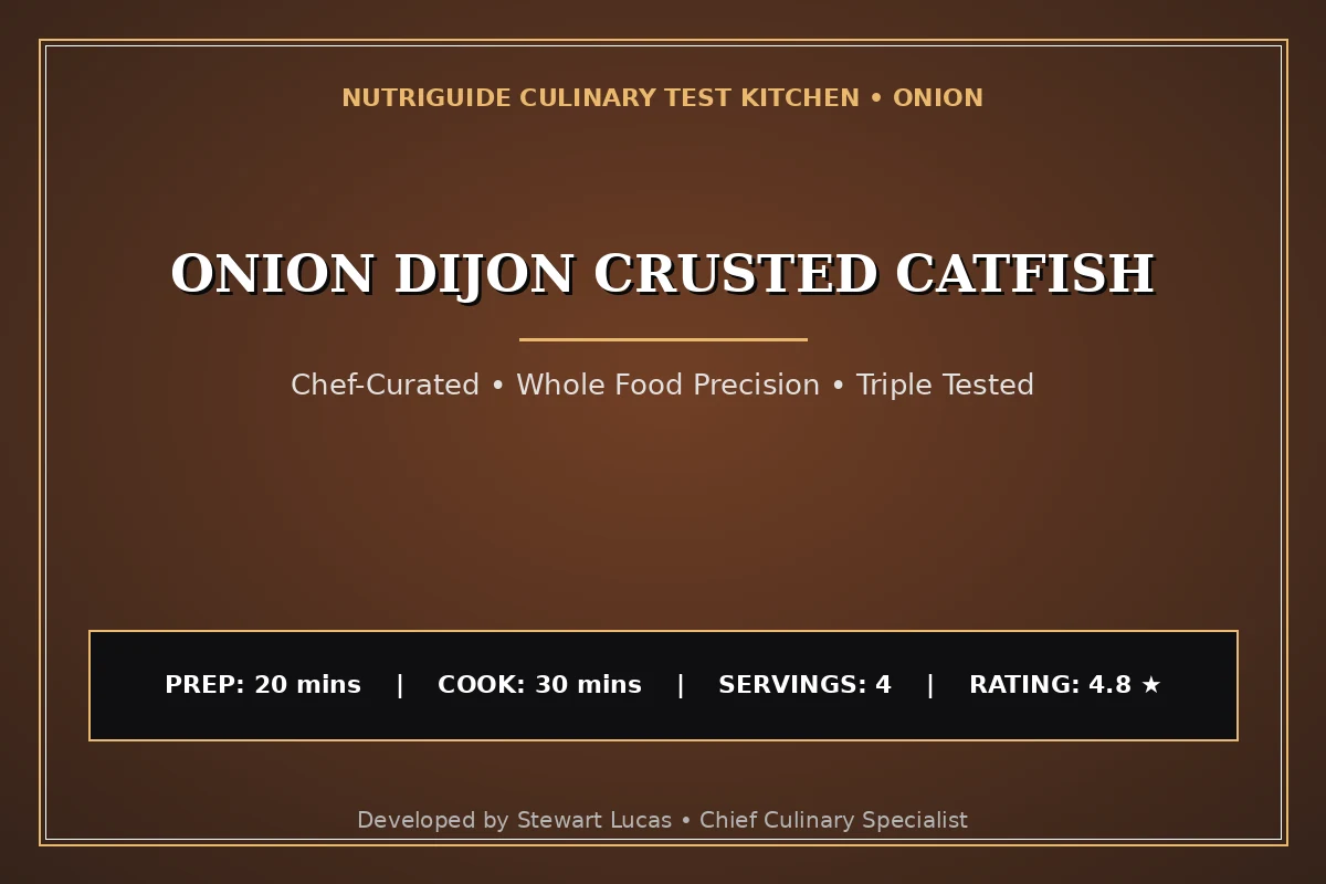 Onion Dijon Crusted Catfish