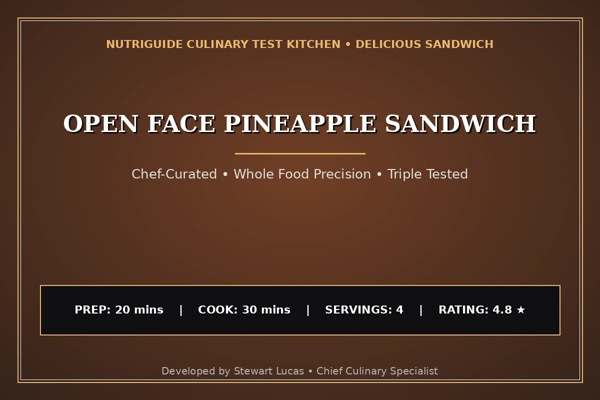 Open Face Pineapple Sandwich