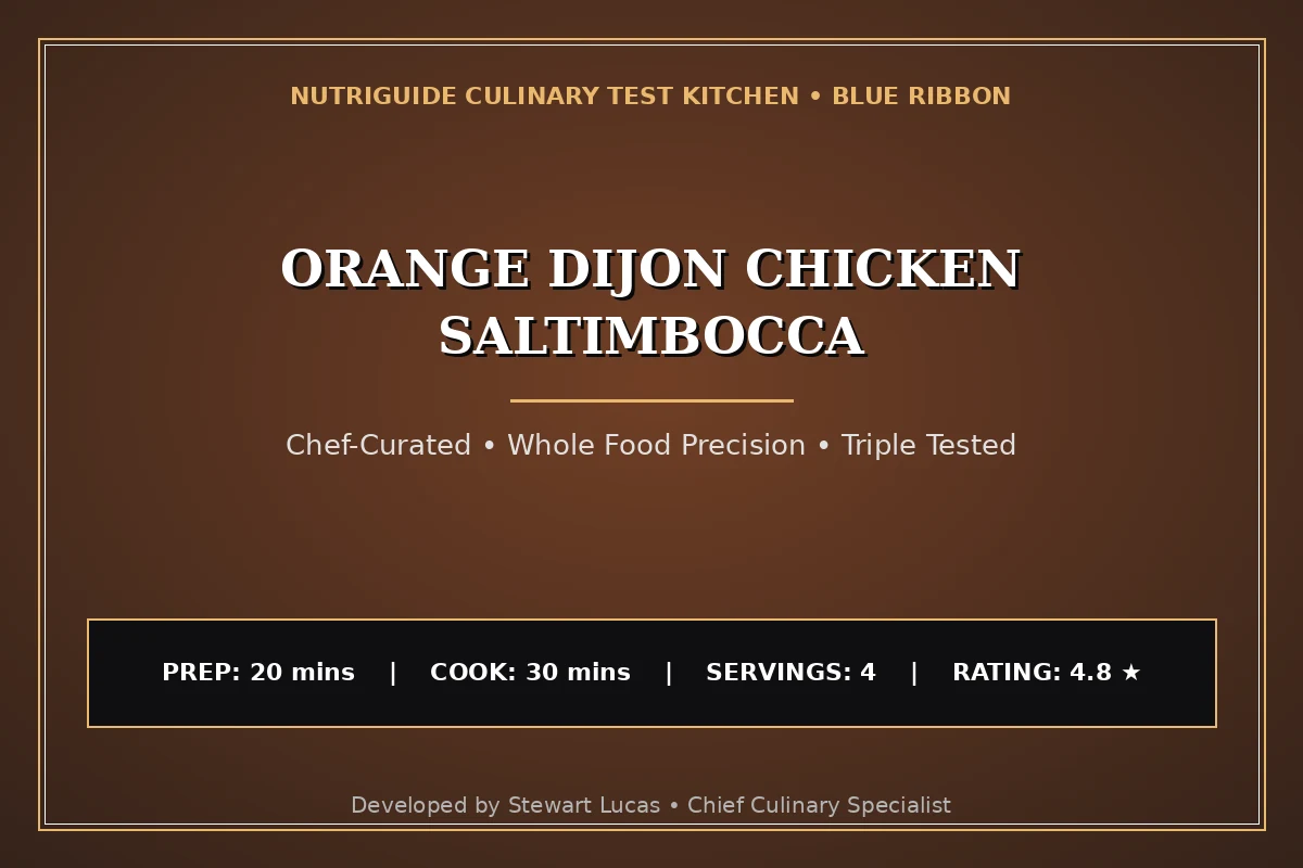 Orange Dijon Chicken Saltimbocca