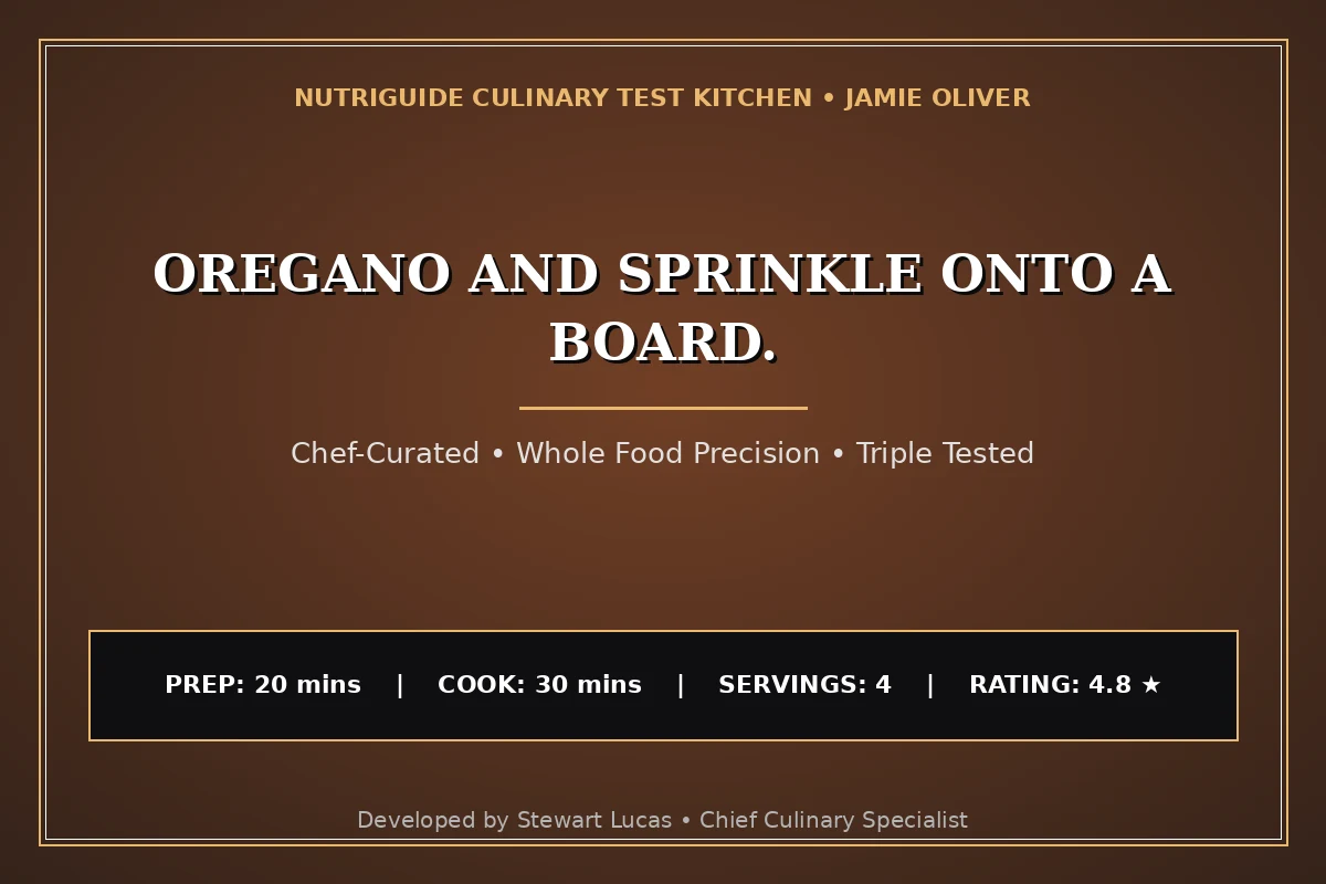 Oregano And Sprinkle Onto A Board.