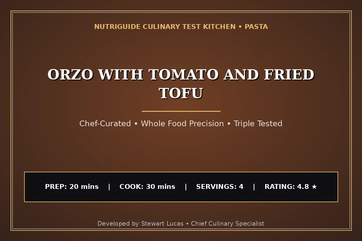 Orzo With Tomato And Fried Tofu