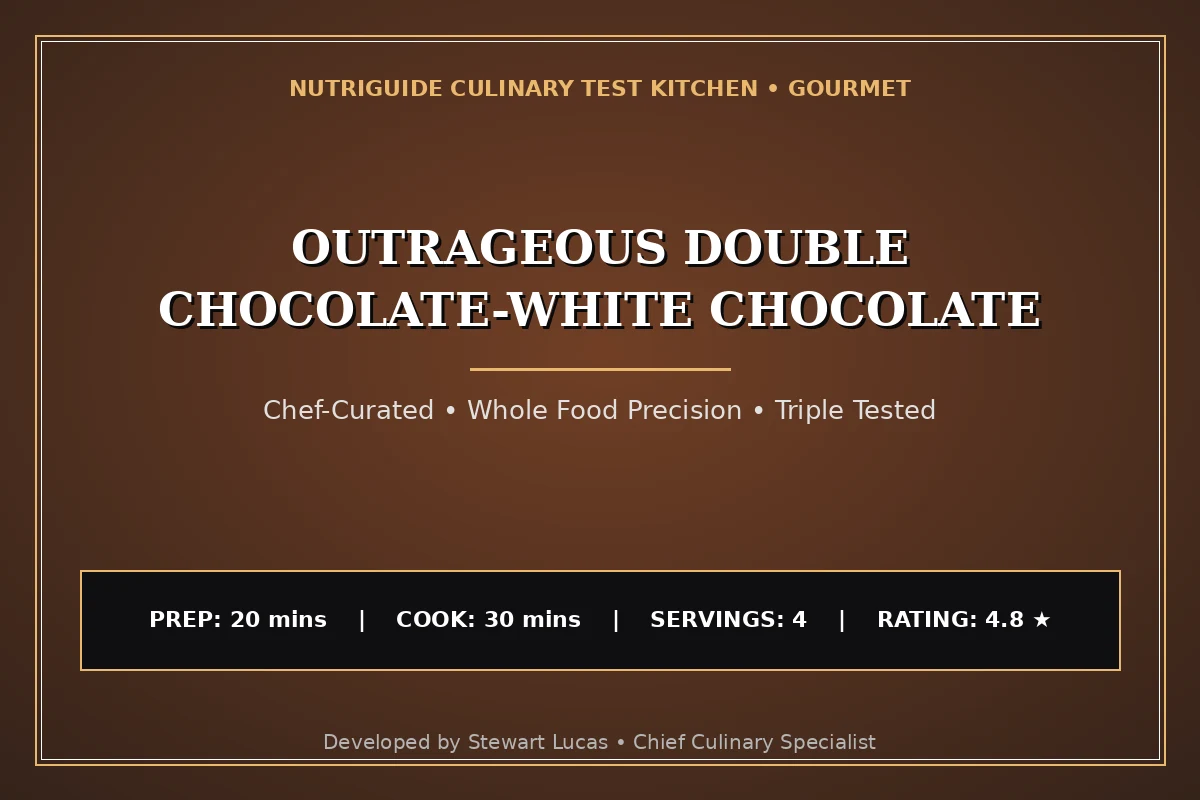 Outrageous Double Chocolate-White Chocolate