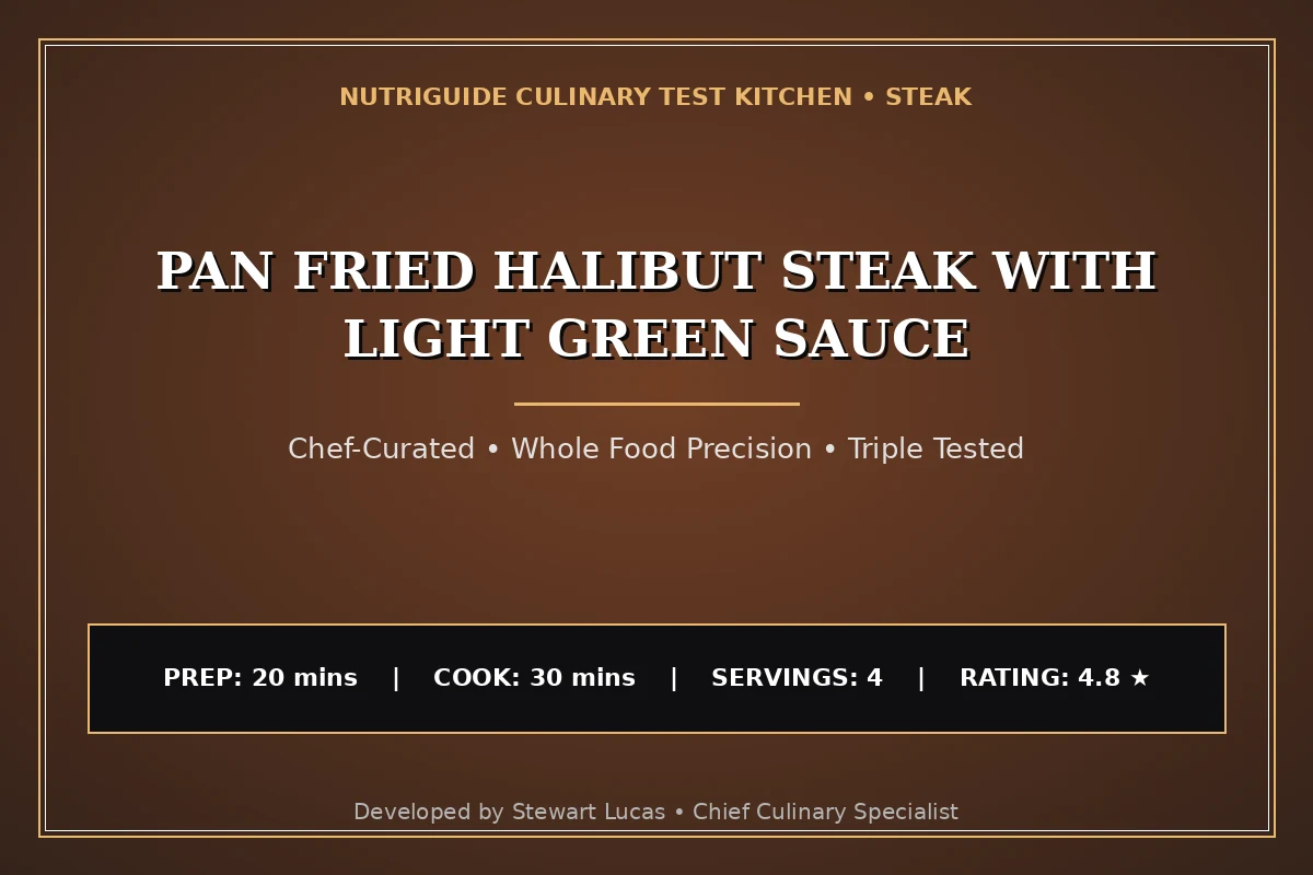 Pan Fried Halibut Steak With Light Green Sauce