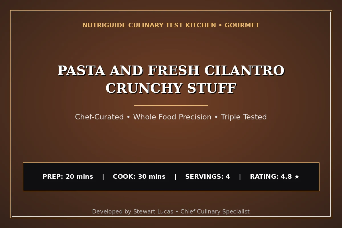 Pasta And Fresh Cilantro Crunchy Stuff