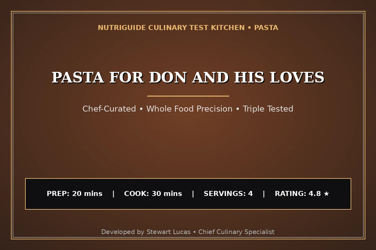 Pasta For Don And His Loves