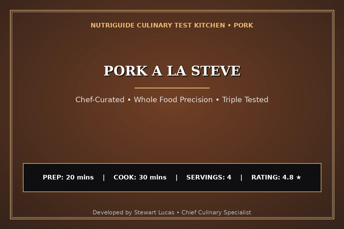 Pork A La Steve