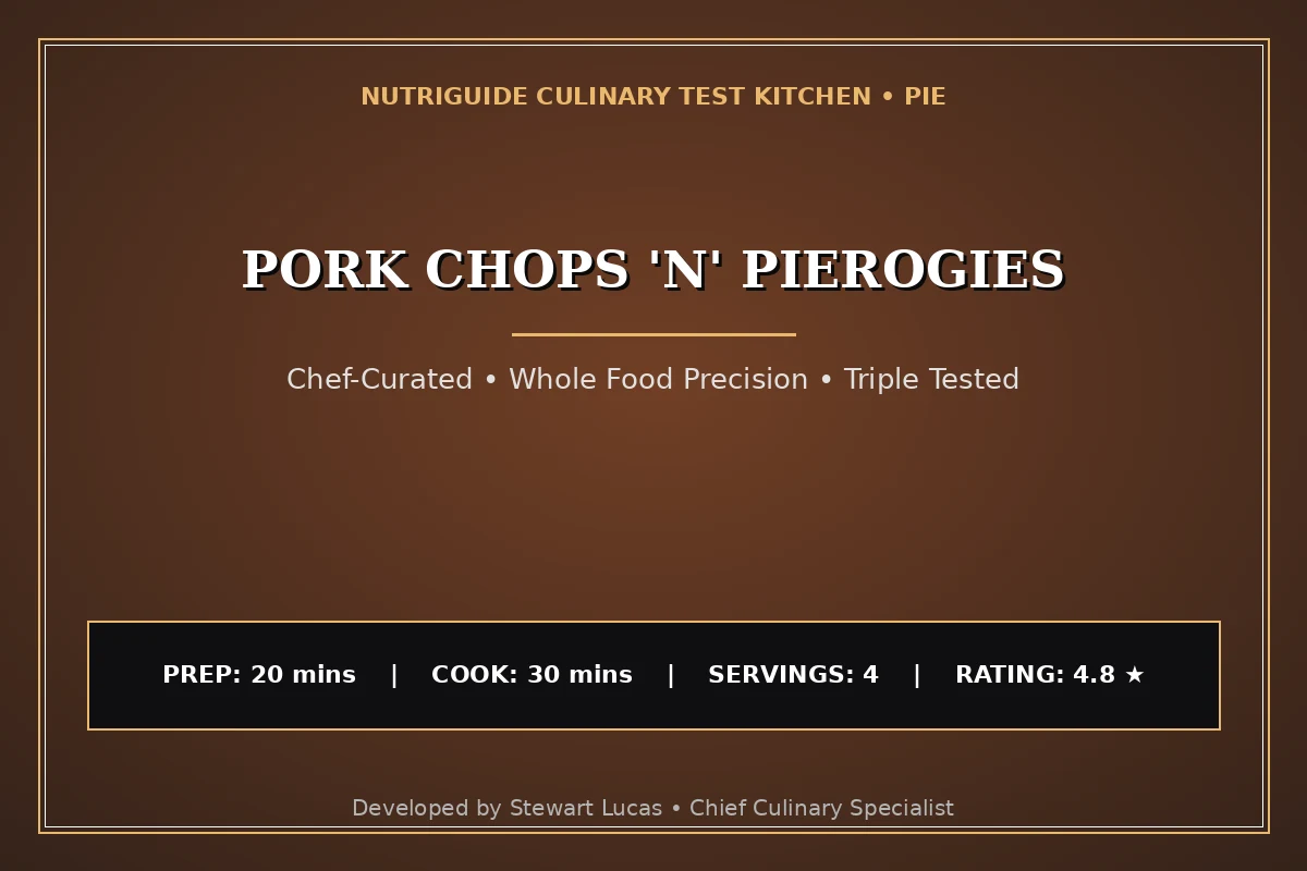 Pork Chops 'N' Pierogies