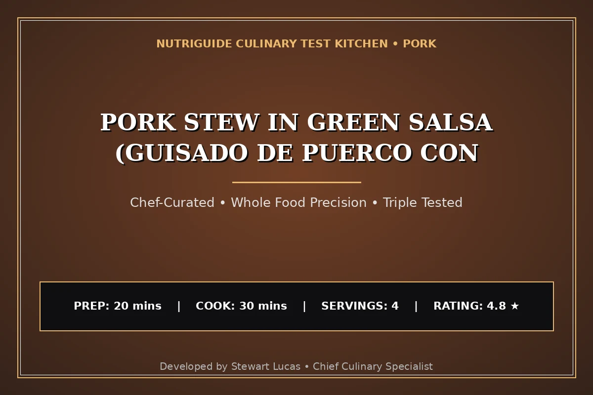 Pork Stew In Green Salsa (Guisado De Puerco Con