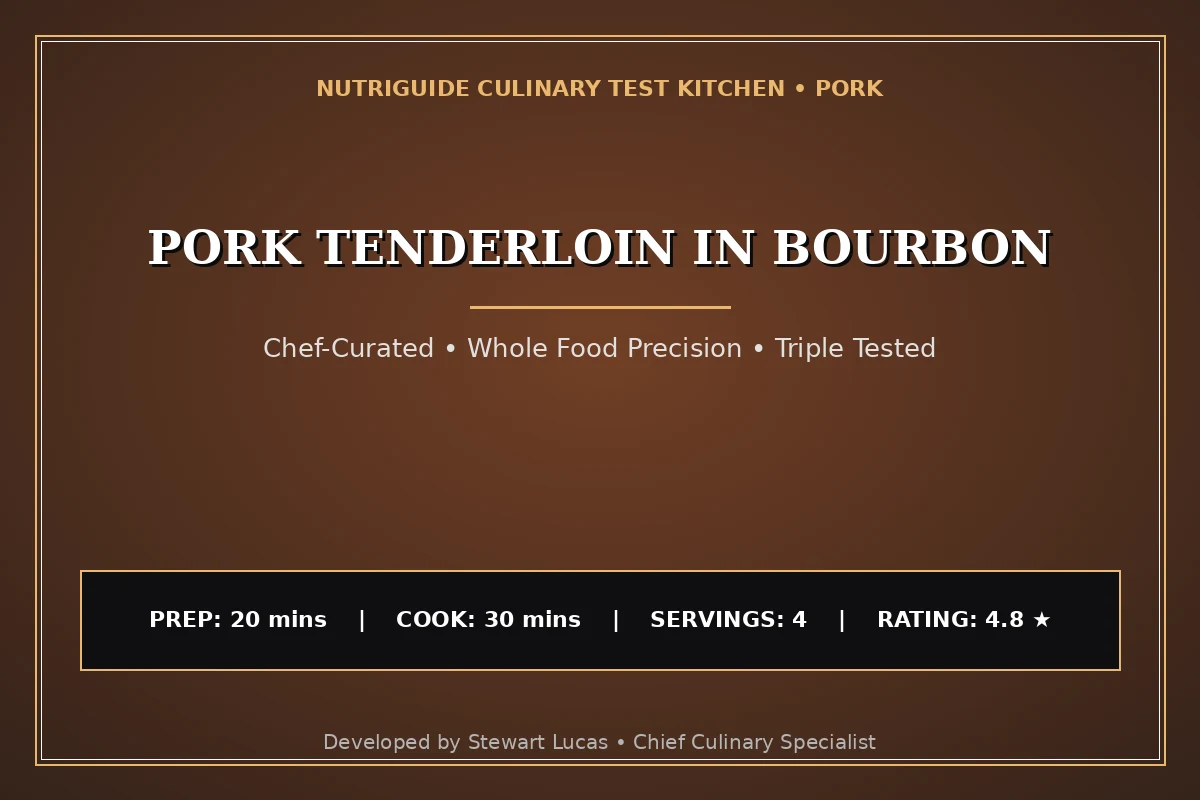 Pork Tenderloin In Bourbon