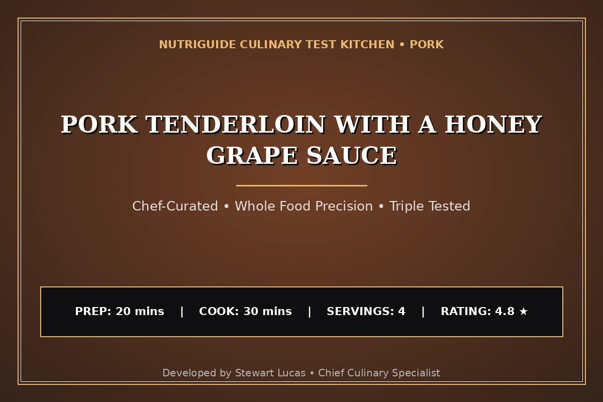Pork Tenderloin With A Honey Grape Sauce