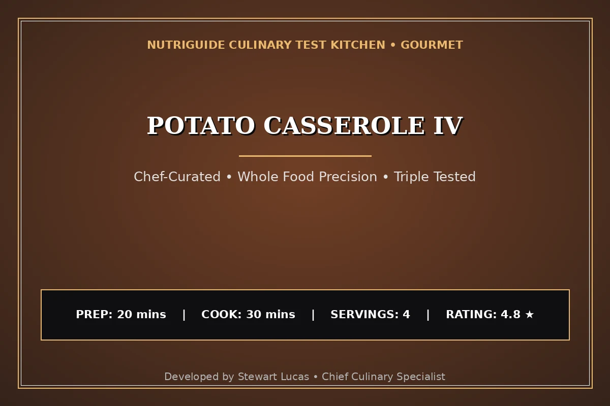 Potato Casserole Iv