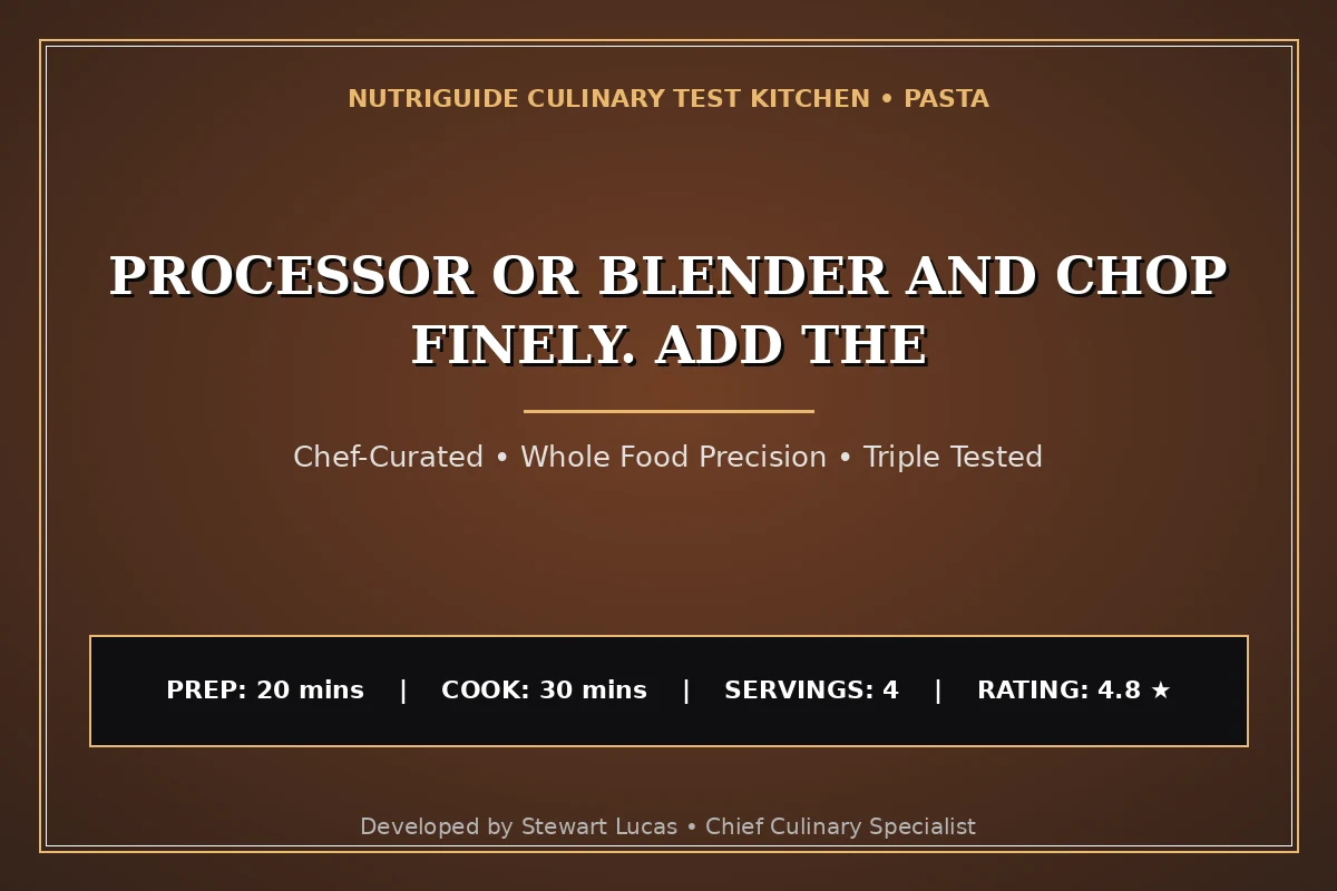Processor Or Blender And Chop Finely. Add The