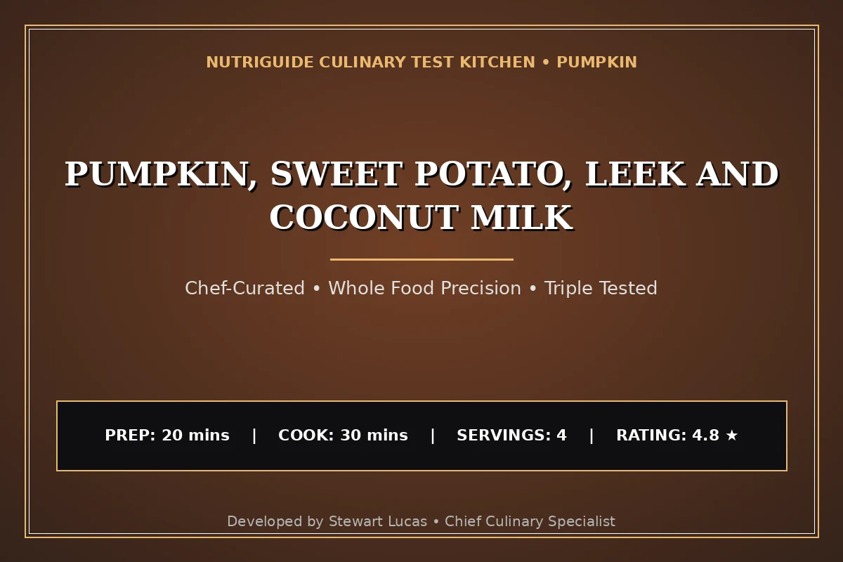 Pumpkin, Sweet Potato, Leek And Coconut Milk