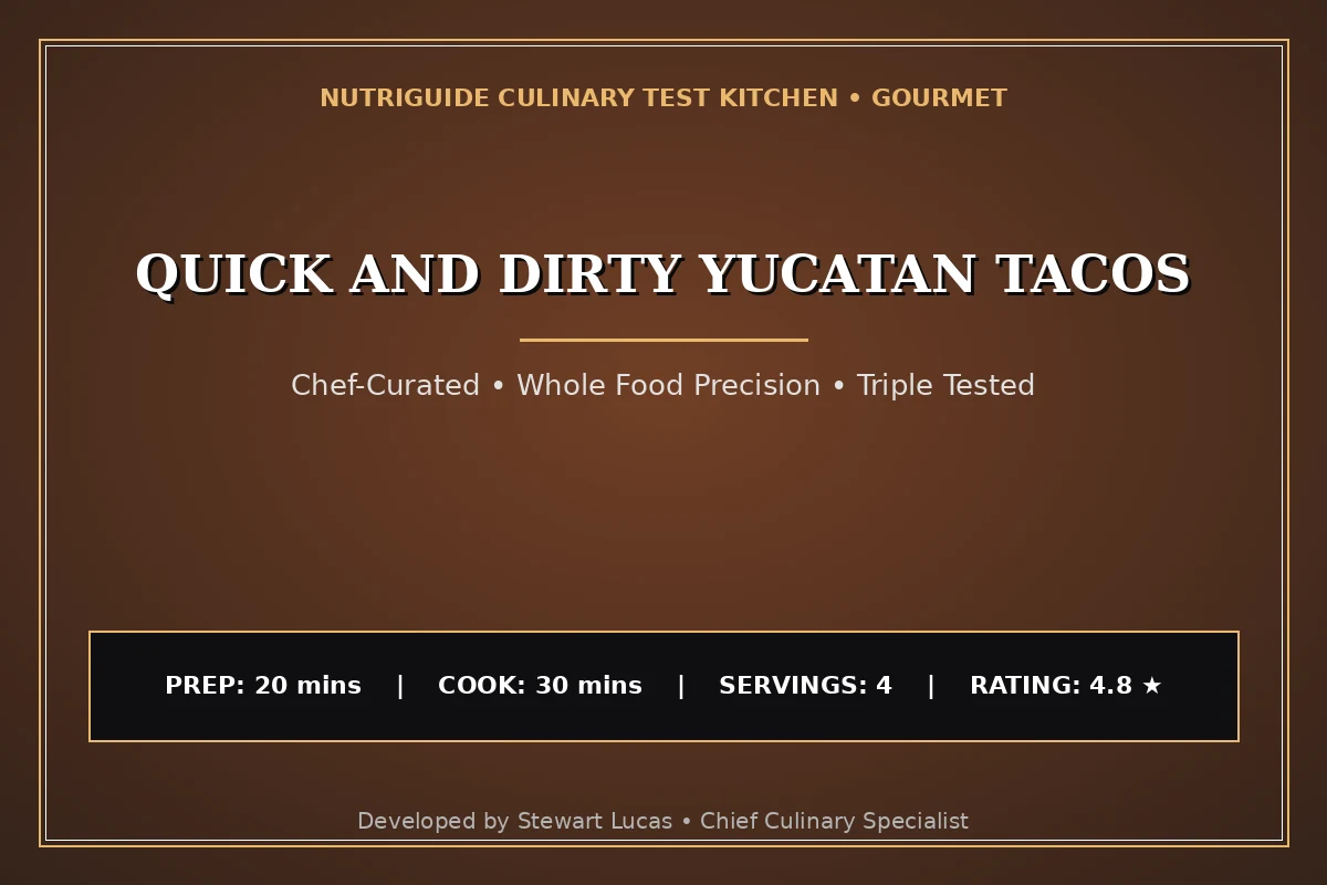 Quick And Dirty Yucatan Tacos