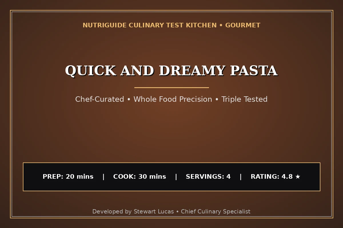 Quick And Dreamy Pasta