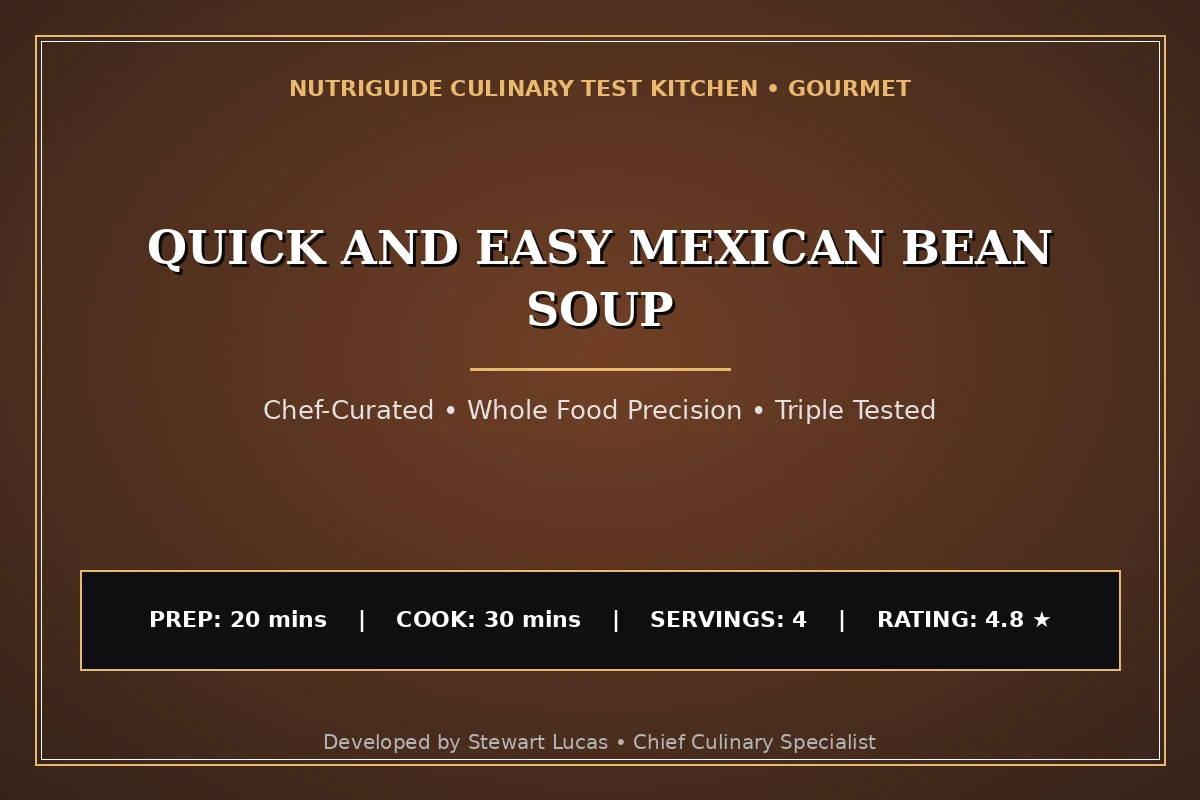 Quick And Easy Mexican Bean Soup
