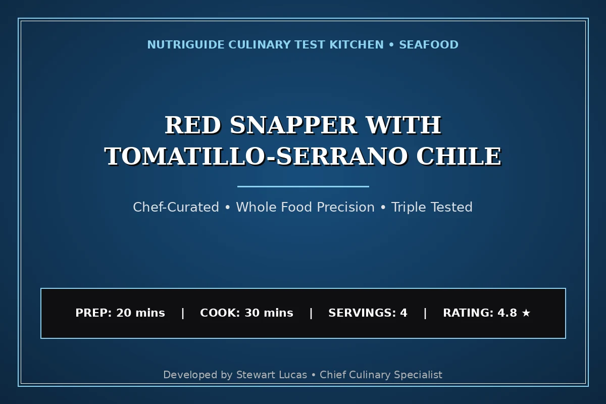 Red Snapper With Tomatillo-Serrano Chile