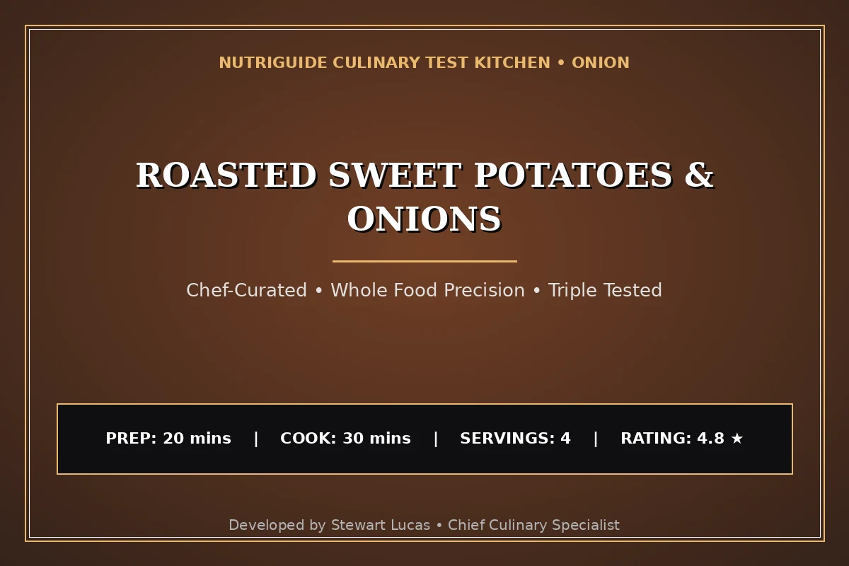 Roasted Sweet Potatoes & Onions