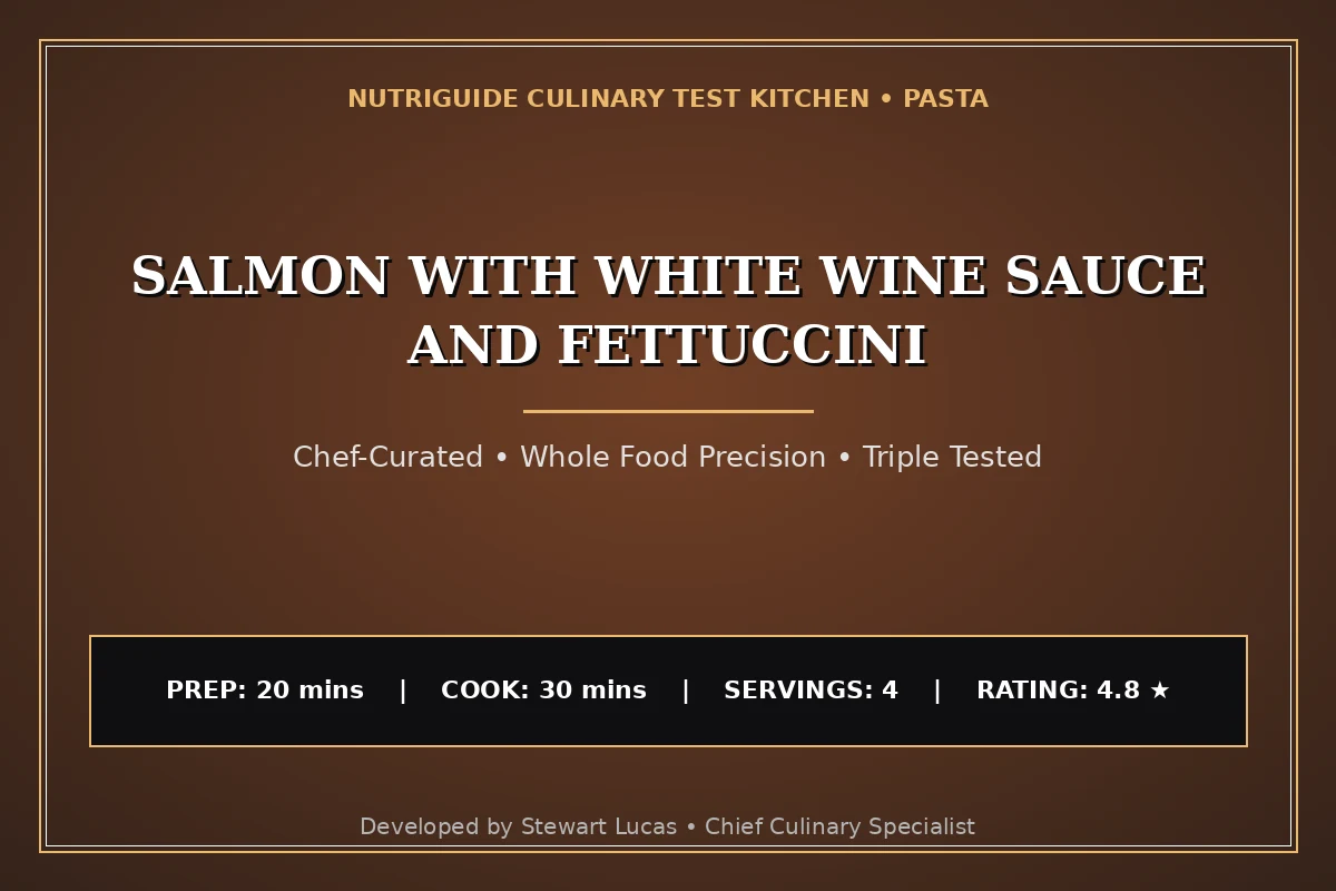 Salmon With White Wine Sauce And Fettuccini
