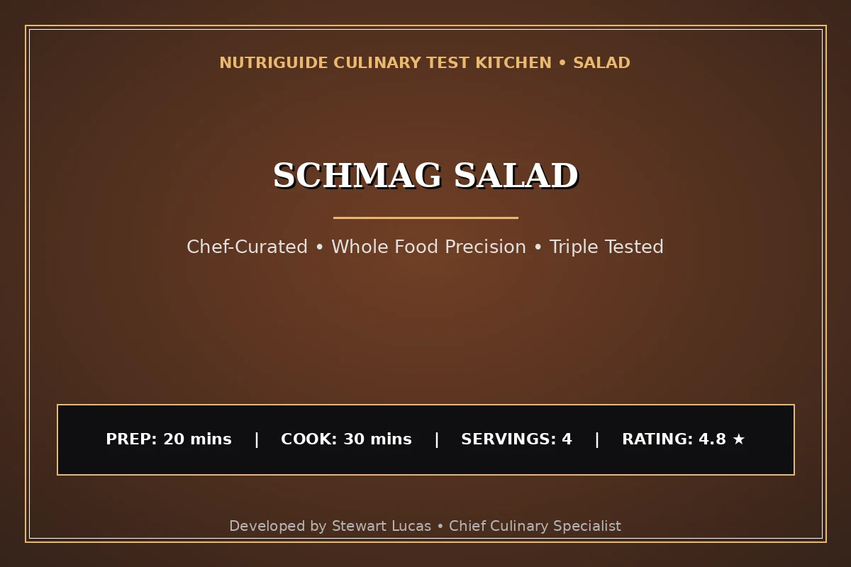Schmag Salad