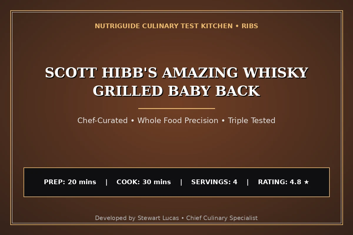 Scott Hibb'S Amazing Whisky Grilled Baby Back