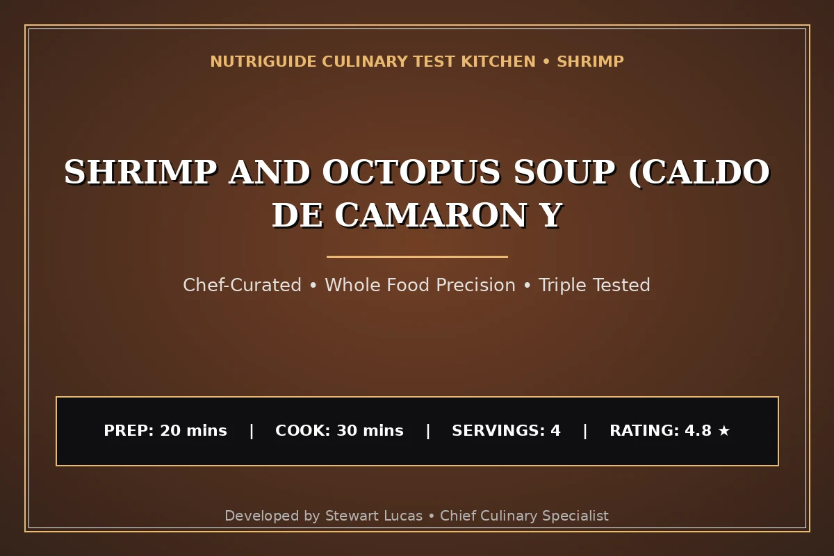 Shrimp And Octopus Soup (Caldo De Camaron Y