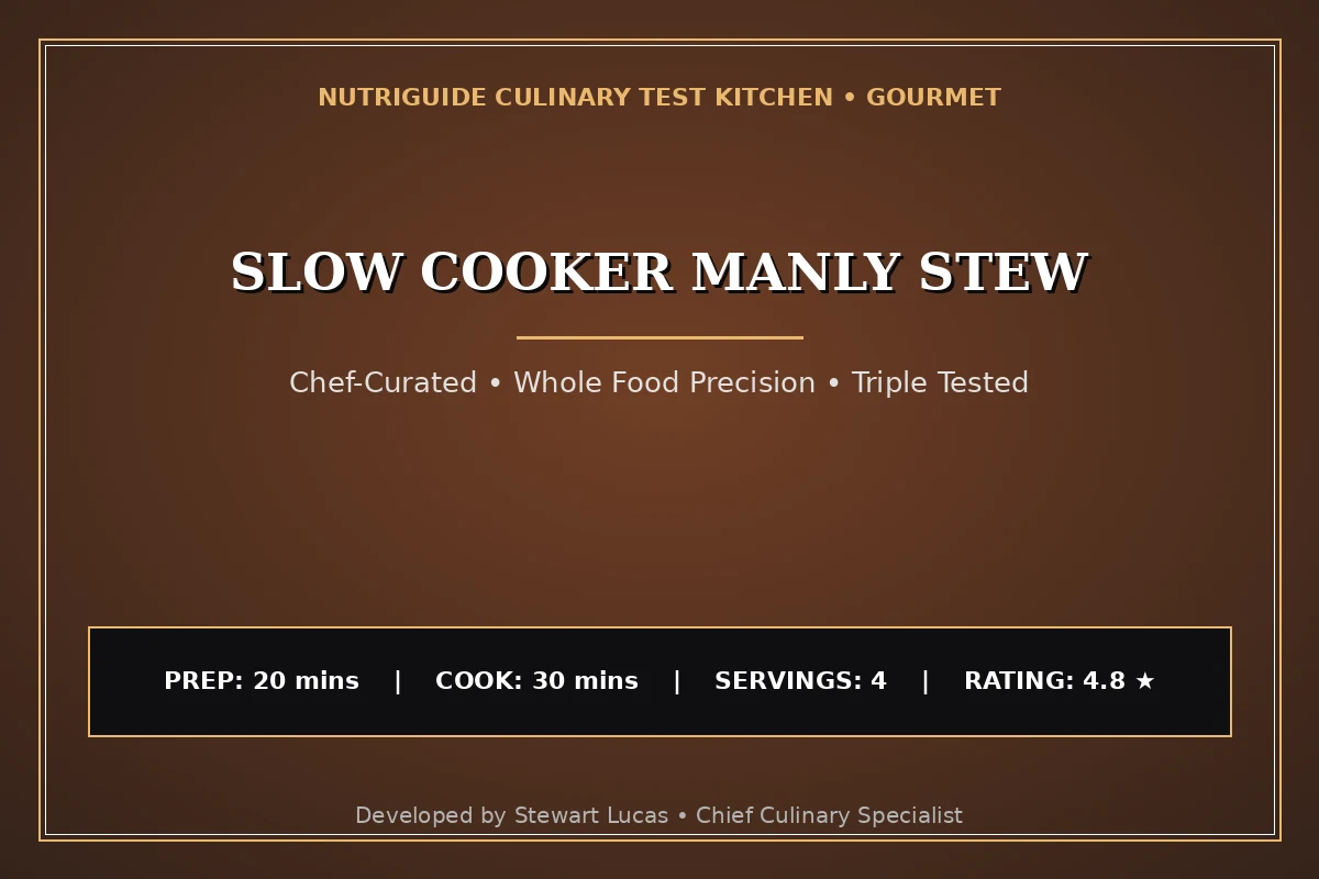 Slow Cooker Manly Stew