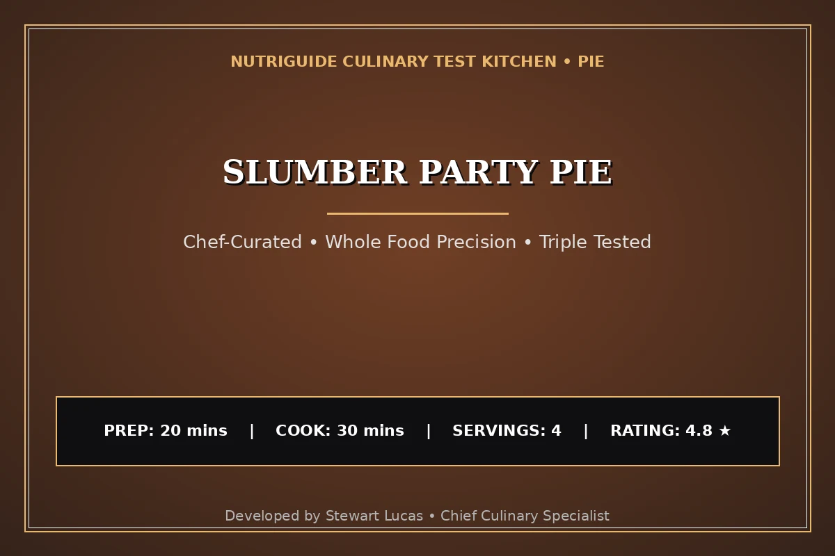 Slumber Party Pie