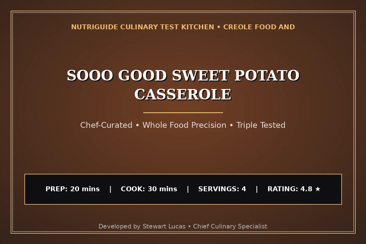 Sooo Good Sweet Potato Casserole