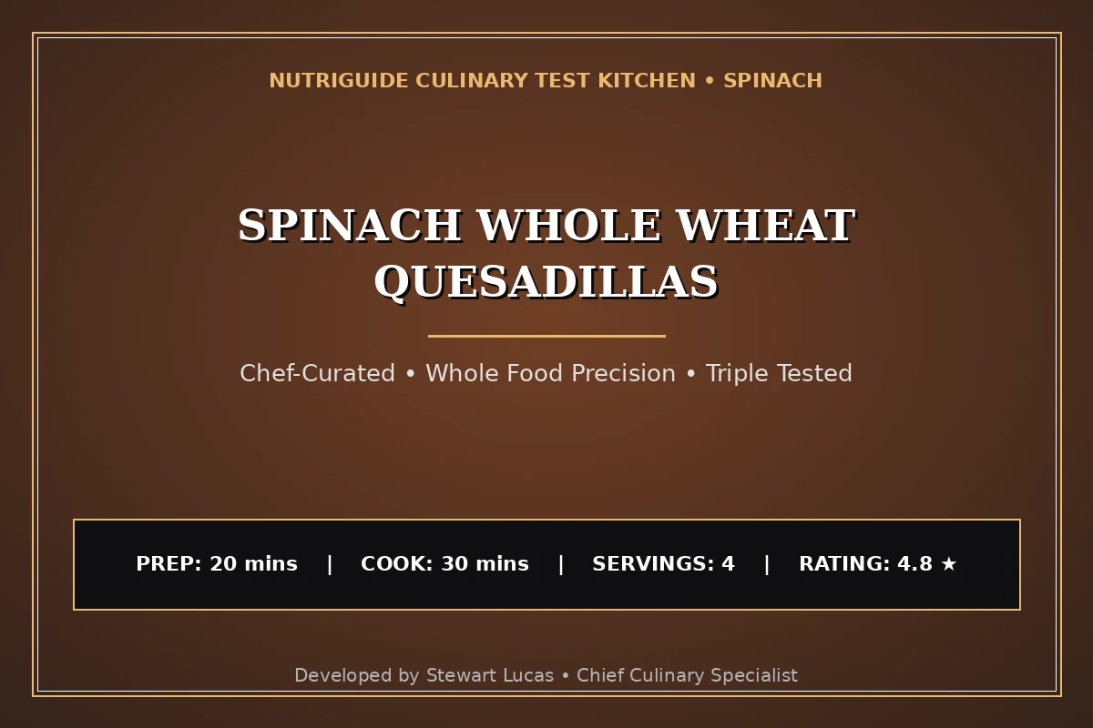 Spinach Whole Wheat Quesadillas