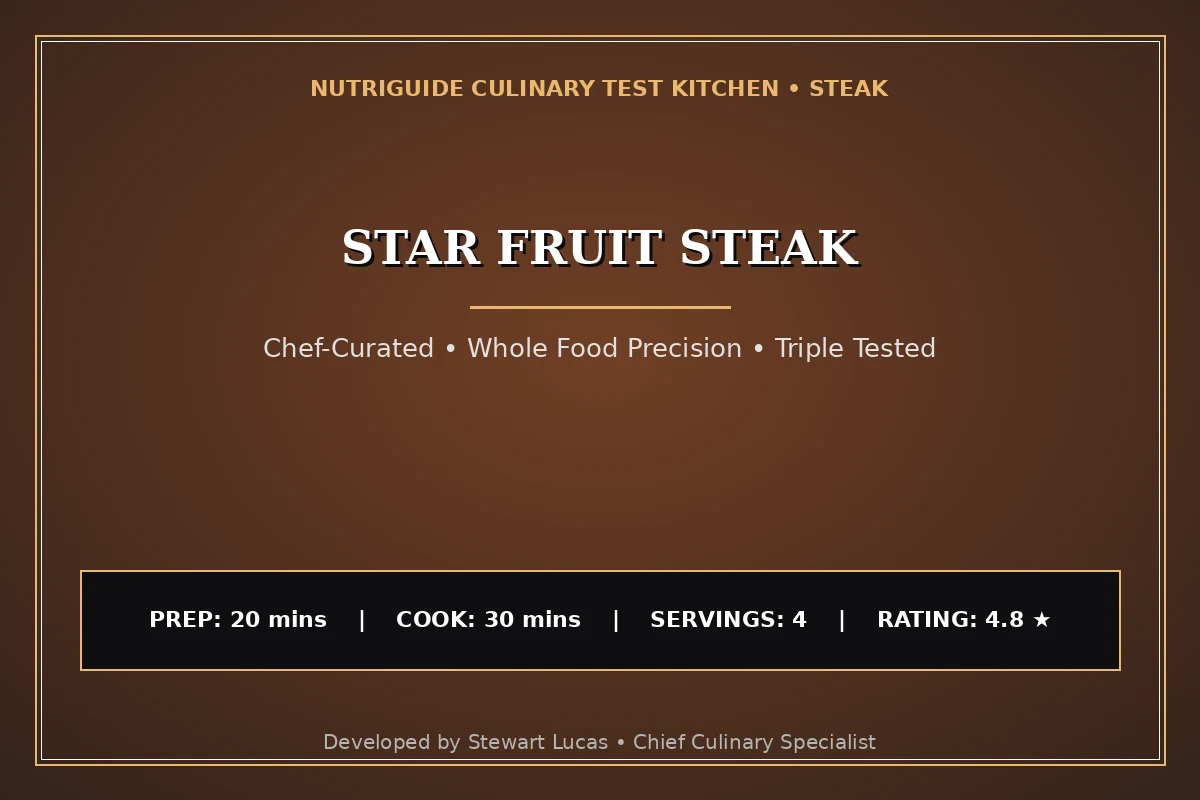 Star Fruit Steak