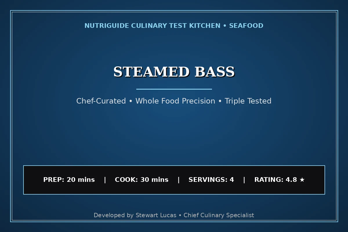 Steamed Bass