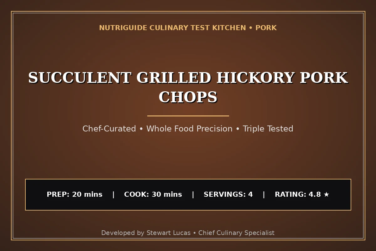 Succulent Grilled Hickory Pork Chops