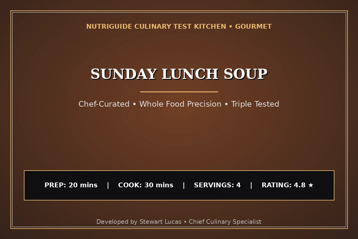 Sunday Lunch Soup