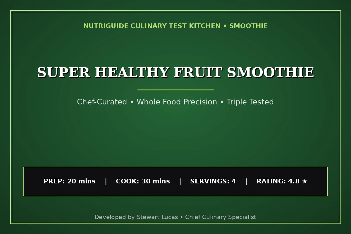 Super Healthy Fruit Smoothie