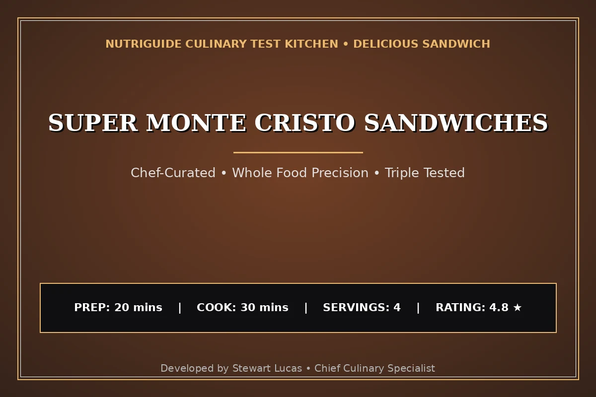 Super Monte Cristo Sandwiches