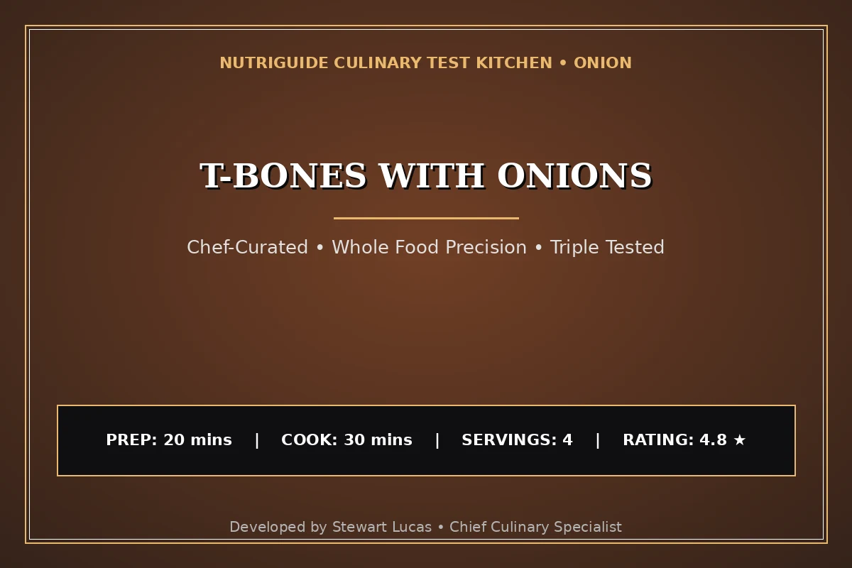 T-Bones With Onions