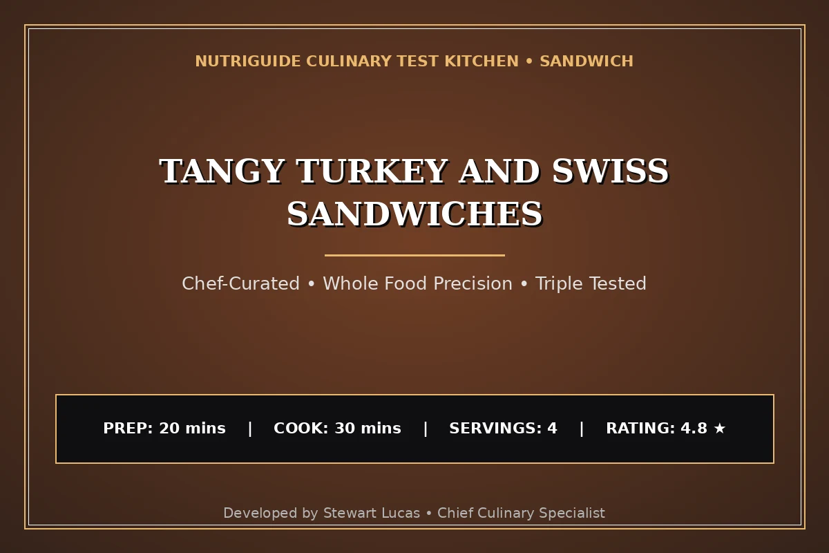 Tangy Turkey And Swiss Sandwiches